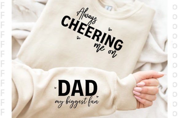 Always Cheering Me On, Sleeve Svg, Quotes Graphics