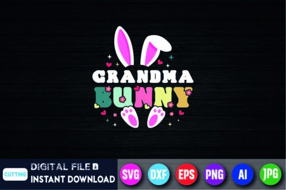 I'm the Grandma Bunny Happy Easter Match Graphics