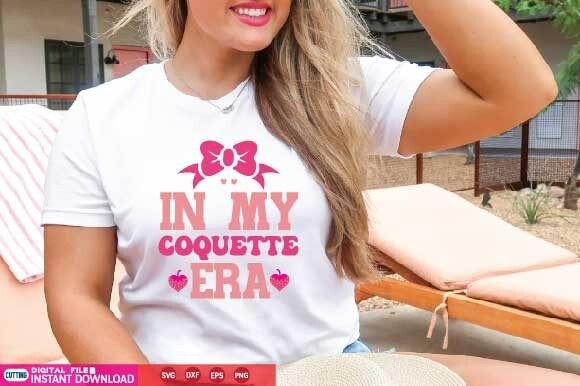In My Coquette Era Svg