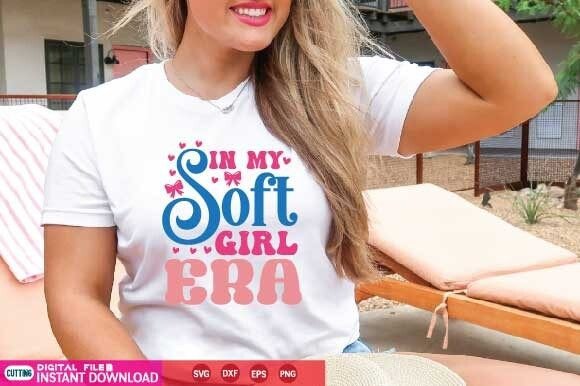 In My Soft Girl Era Svg Graphics