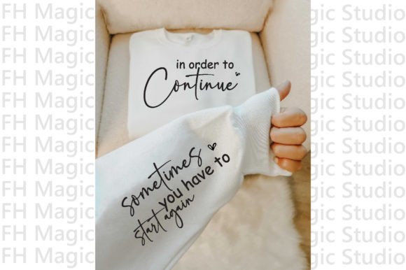In Order to Continue, Sleeve Svg Quotes Graphics