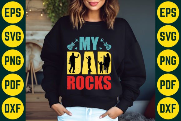 My Dad Rocks SVG T-Shirt Design Graphics