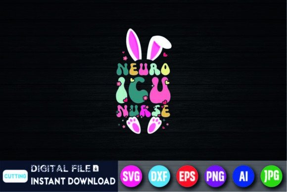 Neuro ICU Nurse Easter Bunny Graphics