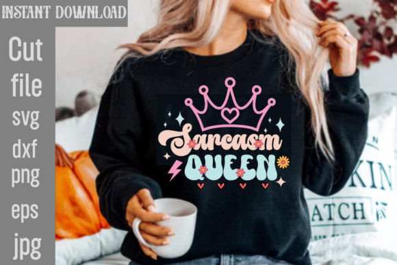 Sarcasm Queen SVG Retro Graphics