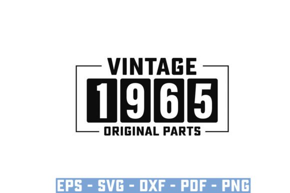 Vintage 1965 Original Parts Funny Svg Graphics