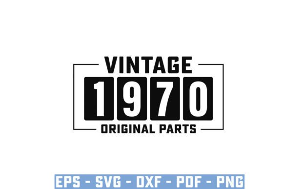 Vintage 1970 Original Parts Funny Svg Graphics
