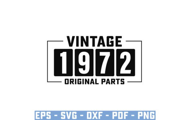 Vintage 1972 Original Parts Funny Svg Graphics
