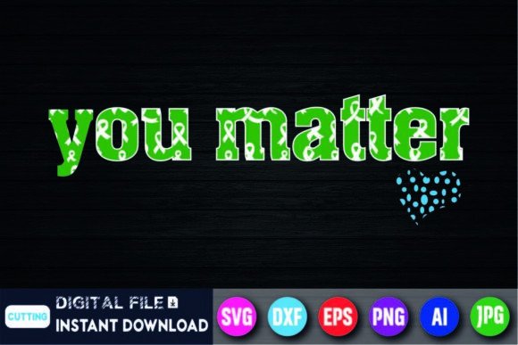 You Matter Cute Motivational Inspiring Graphics